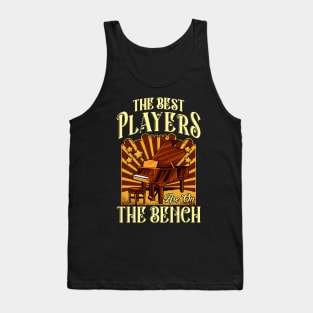 The Best Players Are On The Bench Pianist Pun Tank Top